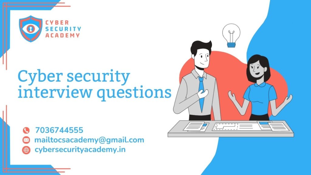 Cyber Security Interview Questions